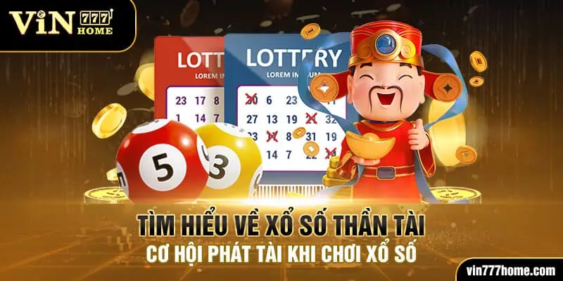 xổ số thần tài vin777