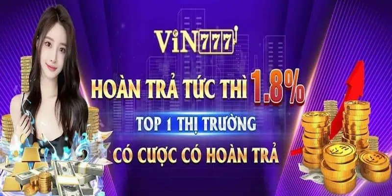 Hàng loạt chương trình ưu đãi chỉ có tại Vin777 hiện nay