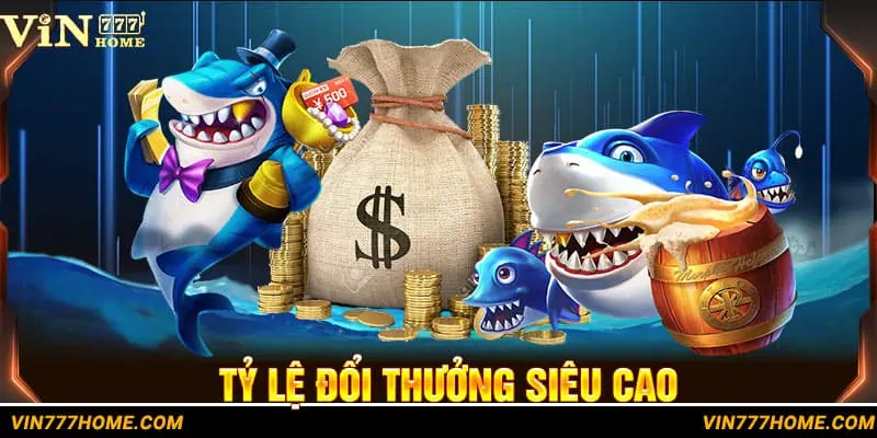 Bắn cá đổi thưởng khủng