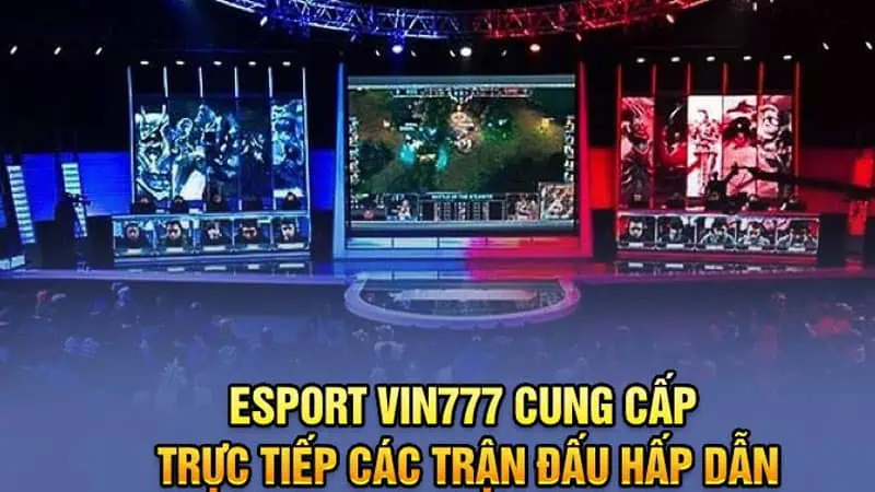 Sảnh Esport đáp ứng nhu cầu người dùng với nhiều game đình đám