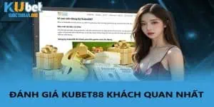 Đánh Giá Kubet88 – Trải Nghiệm Giải Trí Đỉnh Cao